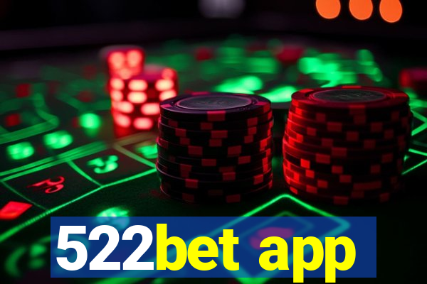 522bet app