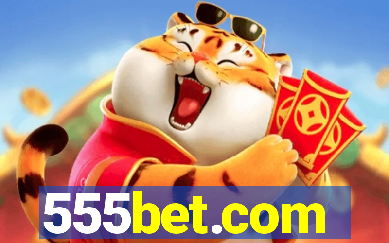 555bet.com