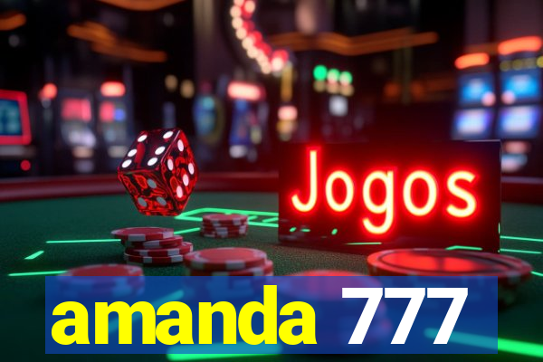 amanda 777