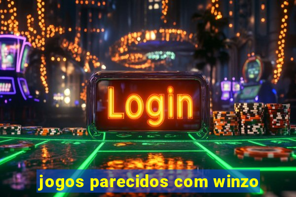 jogos parecidos com winzo