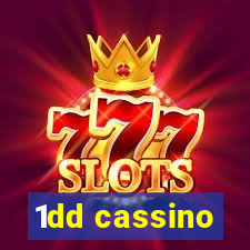 1dd cassino