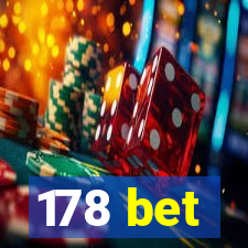 178 bet