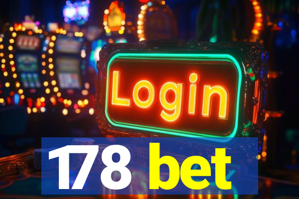 178 bet