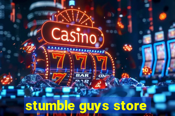 stumble guys store