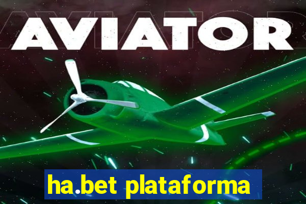 ha.bet plataforma