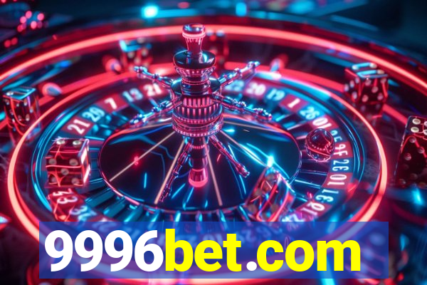 9996bet.com