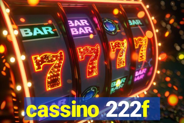 cassino 222f