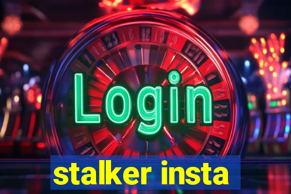 stalker insta