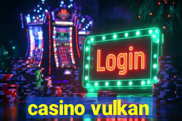 casino vulkan