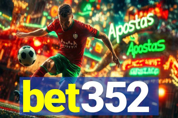 bet352