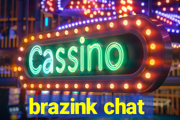 brazink chat