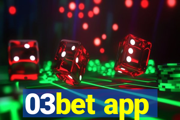 03bet app