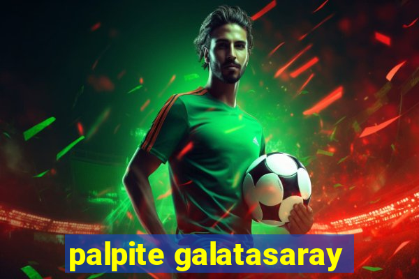 palpite galatasaray