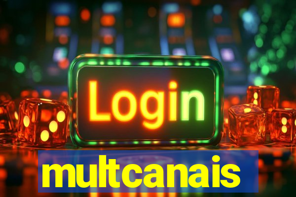 multcanais