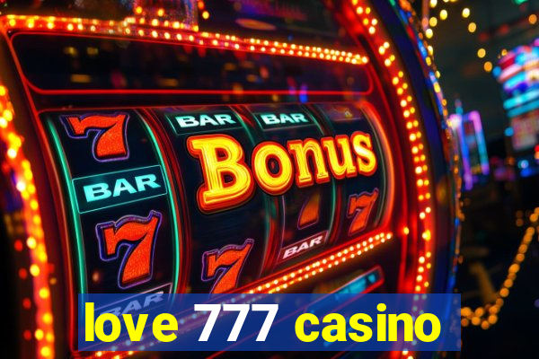 love 777 casino