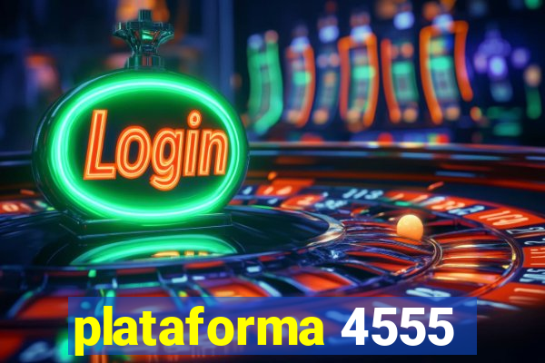 plataforma 4555