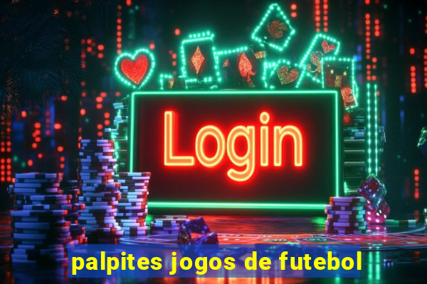 palpites jogos de futebol