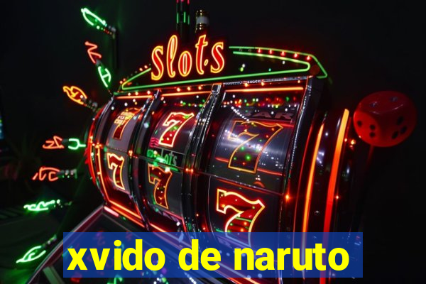 xvido de naruto