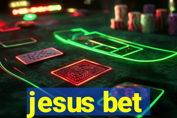 jesus bet