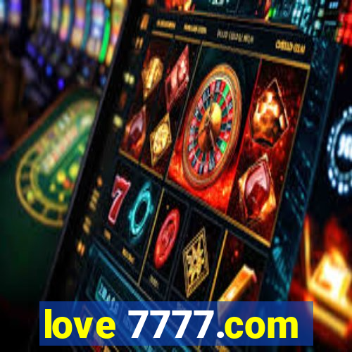 love 7777.com