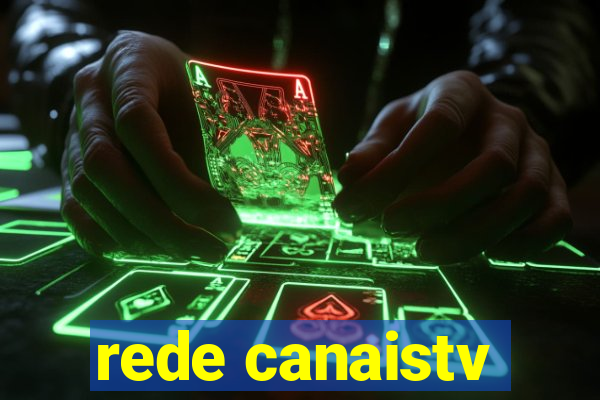 rede canaistv