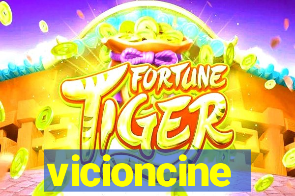 vicioncine