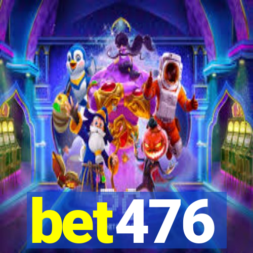 bet476