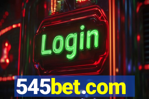 545bet.com