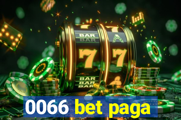 0066 bet paga