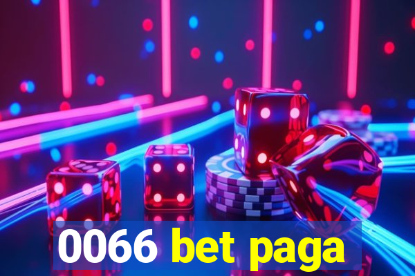 0066 bet paga