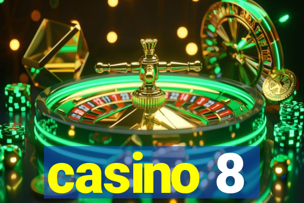 casino 8