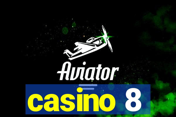 casino 8