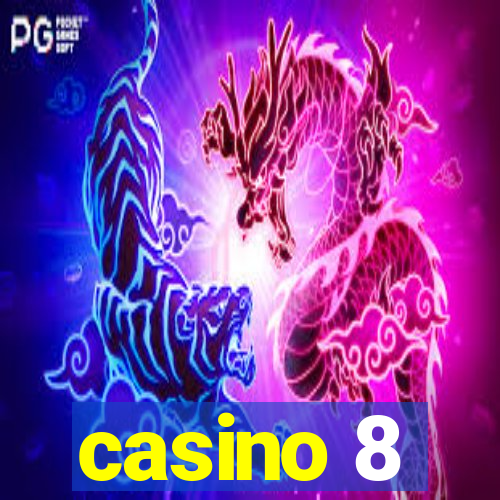 casino 8