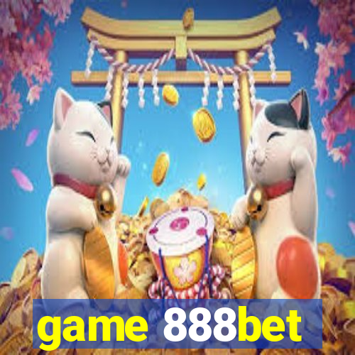 game 888bet