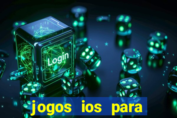 jogos ios para ganhar dinheiro