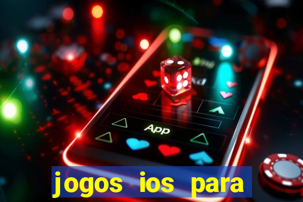 jogos ios para ganhar dinheiro