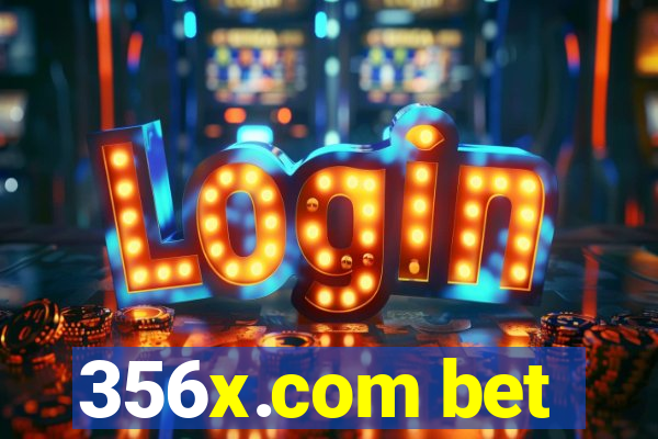 356x.com bet