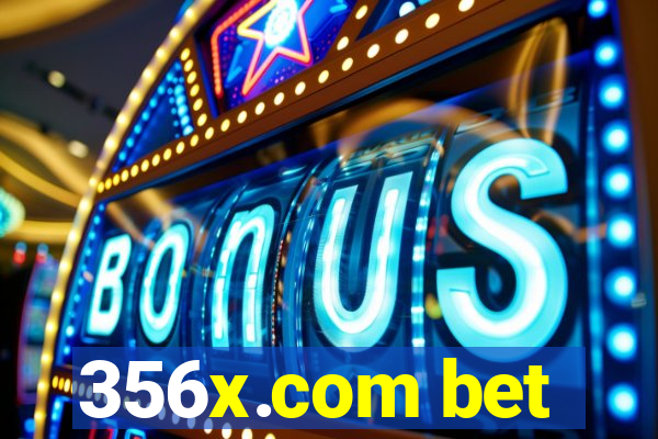 356x.com bet