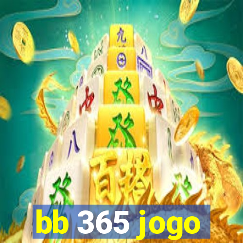 bb 365 jogo