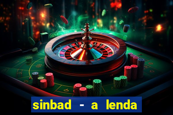 sinbad - a lenda dos sete mares online dublado