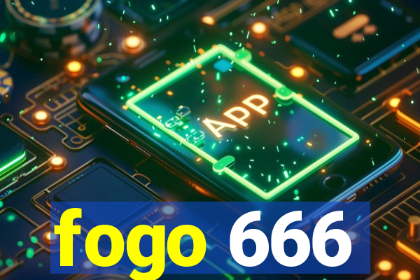 fogo 666