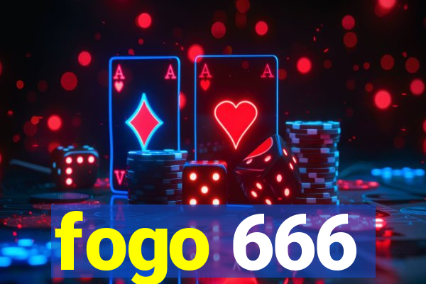 fogo 666