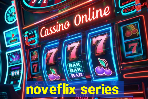 noveflix series