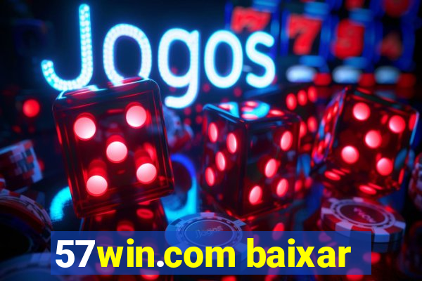 57win.com baixar