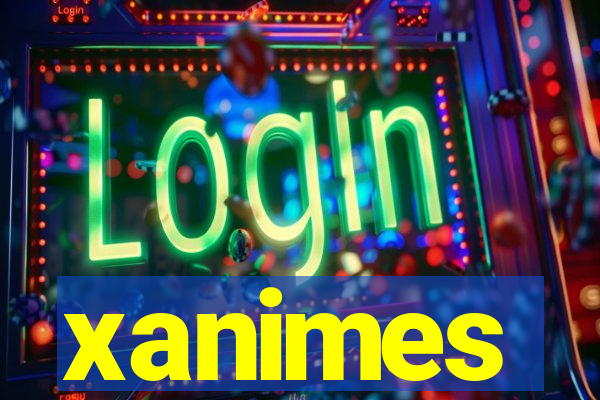 xanimes