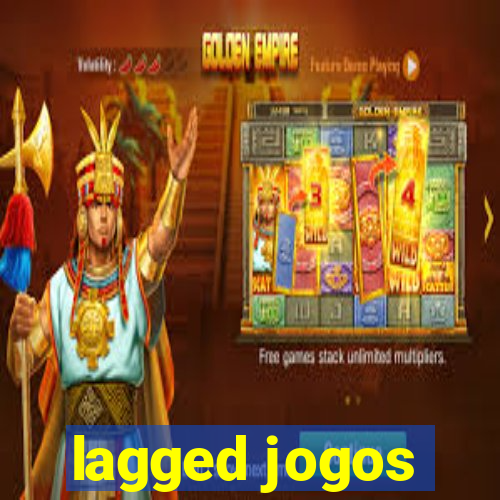 lagged jogos