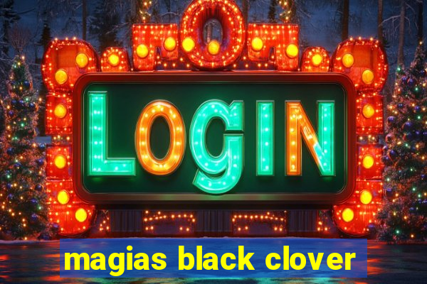 magias black clover