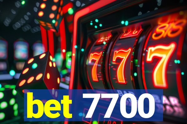 bet 7700