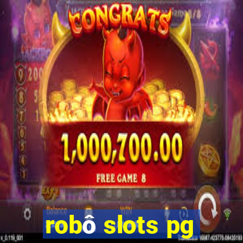 robô slots pg