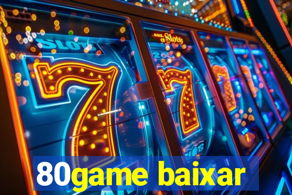 80game baixar